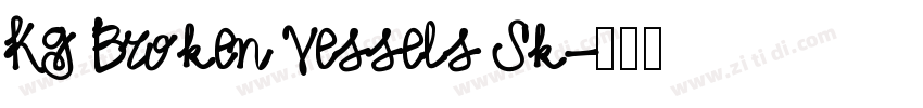 KG Broken Vessels Sk字体转换
